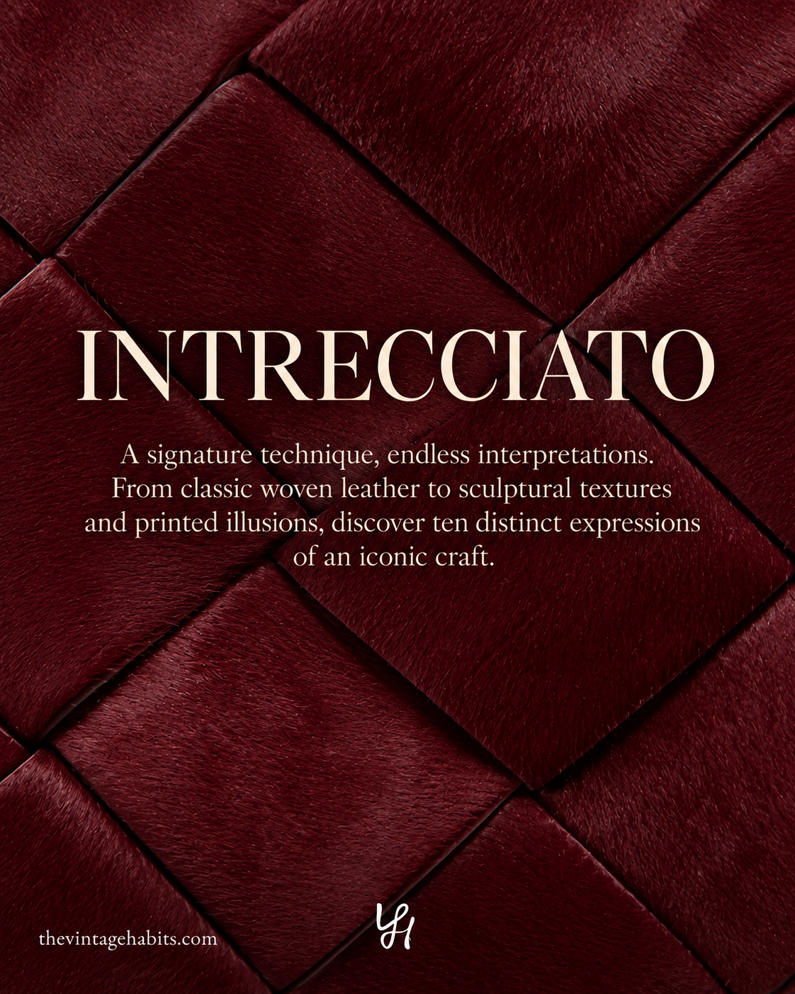 Bottega Veneta Intrecciato: The Art of Weaving and Its Many Expressions